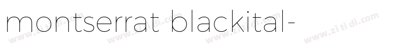 montserrat blackital字体转换